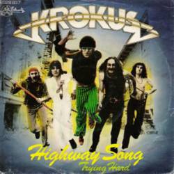 Krokus : Highway Song - Trying Hard